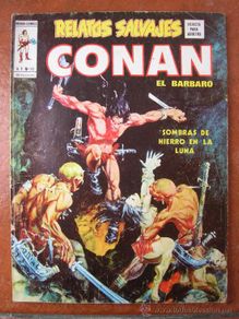 Comics : RELATOS SALVAJES CONAN EL BARBARO V 1 Nº 10 SOMBRAS DE HIERRO EN LA LUNA